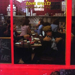 Tom Waits – Nighthawks at the Diner – Logan Sounds Off
